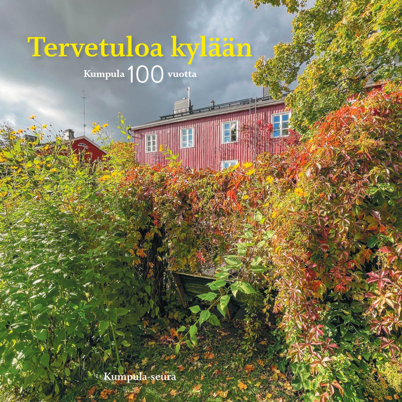 Juhlavuoden upea kotiseutukirja: Tervetuloa kylään – Kumpula 100 vuotta